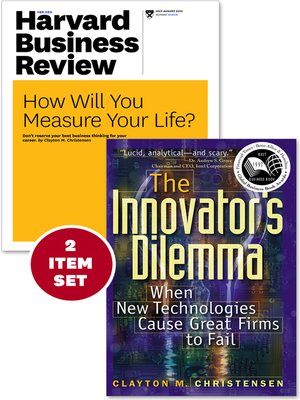 cover image of The Innovator's Dilemma with Award-Winning Harvard Business Review Article ?How Will You Measure Your Life?? (2 Items)